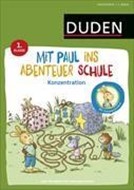 Bild von Mit Paul ins Abenteuer Schule - Konzentration - 1. Klasse