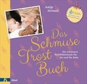 Bild von Das Schmuse-Trost-Buch