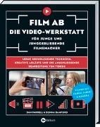 Bild von Film ab - Die Video-Werkstatt für junge und junggebliebene Filmemacher