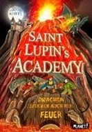 Bild von Saint Lupin´s Academy 2: Drachen spucken auch nur Feuer