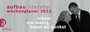Bild von Aufbau Literatur Wochenplaner 2022 von Böhm, Thomas (Hrsg.) 