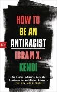 Bild von How To Be an Antiracist von Kendi, Ibram X. 