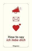 Bild von How to say ich liebe dich von von Planta, Anna (Hrsg.) 