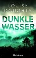 Bild von Dunkle Wasser von Doughty, Louise 