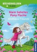 Bild von Mein liebstes Pony Flocke, Bücherhelden 1. Klasse, Allerbeste Freunde von von Kessel, Carola 