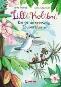 Bild von Lilli Kolibri - Die geheimnisvolle Zauberblume von Petrick, Nina 