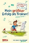 Bild von Mein größter Erfolg als Trainer! Also fast ... (Lesenlernen mit Spaß + Anton 4) von Wolz, Heiko 