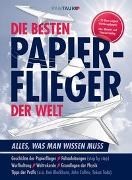 Bild von Die besten Papierflieger der Welt von Friedrich, Tobias 