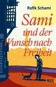 Bild von Sami und der Wunsch nach Freiheit von Schami, Rafik