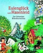 Bild von Eulenglück und Hasenleid von NordSüd Verlag AG (Hrsg.)