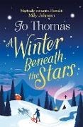Bild von A Winter Beneath the Stars von Thomas, Jo