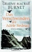 Bild von Das Verschwinden der Adèle Bedeau von Burnet, Graeme Macrae 