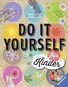 Bild von Do it yourself für Kinder von Schiller, Marlies