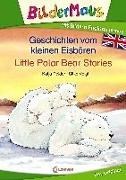 Bild von Bildermaus - Mit Bildern Englisch lernen - Geschichten vom kleinen Eisbären - Little Polar Bear Stories von Reider, Katja 