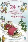 Bild von 24 wunderschöne Geschichten bis Weihnachten - Ein Adventskalenderbuch von Dörpinghaus, Nathalie (Hrsg.) 