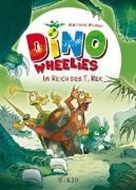 Bild von Dino Wheelies: Im Reich des T. Rex von Weinert, Matthias 