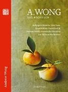 Bild von A. Wong - Das Kochbuch von Wong, Andrew 