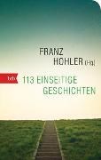 Bild von 113 einseitige Geschichten von Hohler, Franz (Hrsg.)