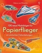 Bild von 100 neue Motivbögen für Papierflieger von Tudor, Andy (Illustr.)