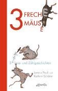 Bild von 3 freche Mäuse - 3 witzige Lese- und Zählgeschichten von Pauli, Lorenz 