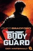 Bild von Bodyguard - Der Hinterhalt von Bradford, Chris 