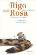 Bild von Als Rigo Mäuse anpflanzte und Rosa die Leoparden erfand von Pauli, Lorenz 