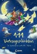 Bild von 111 Vorlesegeschichten für Sternenreisen und süße Träume von Loewe Vorlesebücher (Hrsg.)