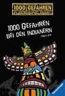 Bild von 1000 Gefahren bei den Indianern von Lenk, Fabian 