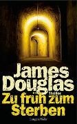 Bild von Zu früh zum Sterben von Douglas, James