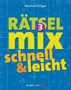 Bild von Der große Rätselmix - schnell und leicht 3 von Krüger, Eberhard