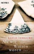 Bild von Als wir Waisen waren von Ishiguro, Kazuo 