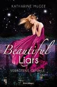 Bild von Beautiful Liars, Band 1: Verbotene Gefühle von McGee, Katharine 