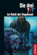 Bild von Die drei ??? Im Reich der Ungeheuer von Buchna, Hendrik