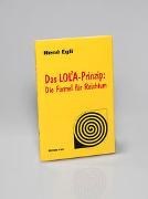 Bild von Das Lola-Prinzip: Die Formel für Reichtum von Egli, René