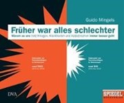 Bild von Früher war alles schlechter von Mingels, Guido