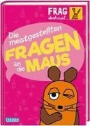 Bild von Frag doch mal ... die Maus: Die meistgestellten Fragen an die Maus von Nase, Daniela 