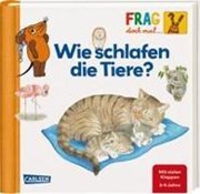 Bild von Frag doch mal ... die Maus: Wie schlafen die Tiere? von Klose, Petra 