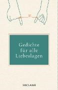 Bild von Gedichte für alle Liebeslagen von Leitner, Anton G. (Hrsg.)