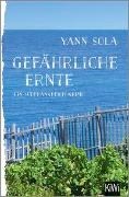 Bild von Gefährliche Ernte von Sola, Yann