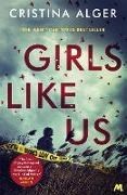 Bild von Girls Like Us von Alger, Cristina