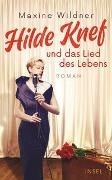 Bild von Hilde Knef und das Lied des Lebens von Wildner, Maxine