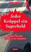 Bild von Jeder Krüppel ein Superheld von Keller, Christoph