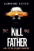 Bild von Kill the Father von Dazieri Sandrone