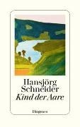 Bild von Kind der Aare von Schneider, Hansjörg