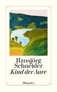 Bild von Kind der Aare von Schneider, Hansjörg