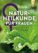 Bild von Naturheilkunde für Frauen von Ell-Beiser, Helga