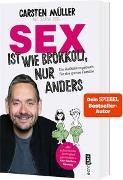 Bild von Sex ist wie Brokkoli, nur anders - Ein Aufklärungsbuch für die ganze Familie von Müller, Carsten 