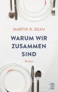 Bild von Warum wir zusammen sind von Dean, Martin R.