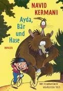 Bild von Ayda, Bär und Hase von Kermani, Navid 