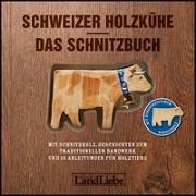 Bild von Schweizer Holzkühe: Das Schnitzbuch von Fuchs, Paul 